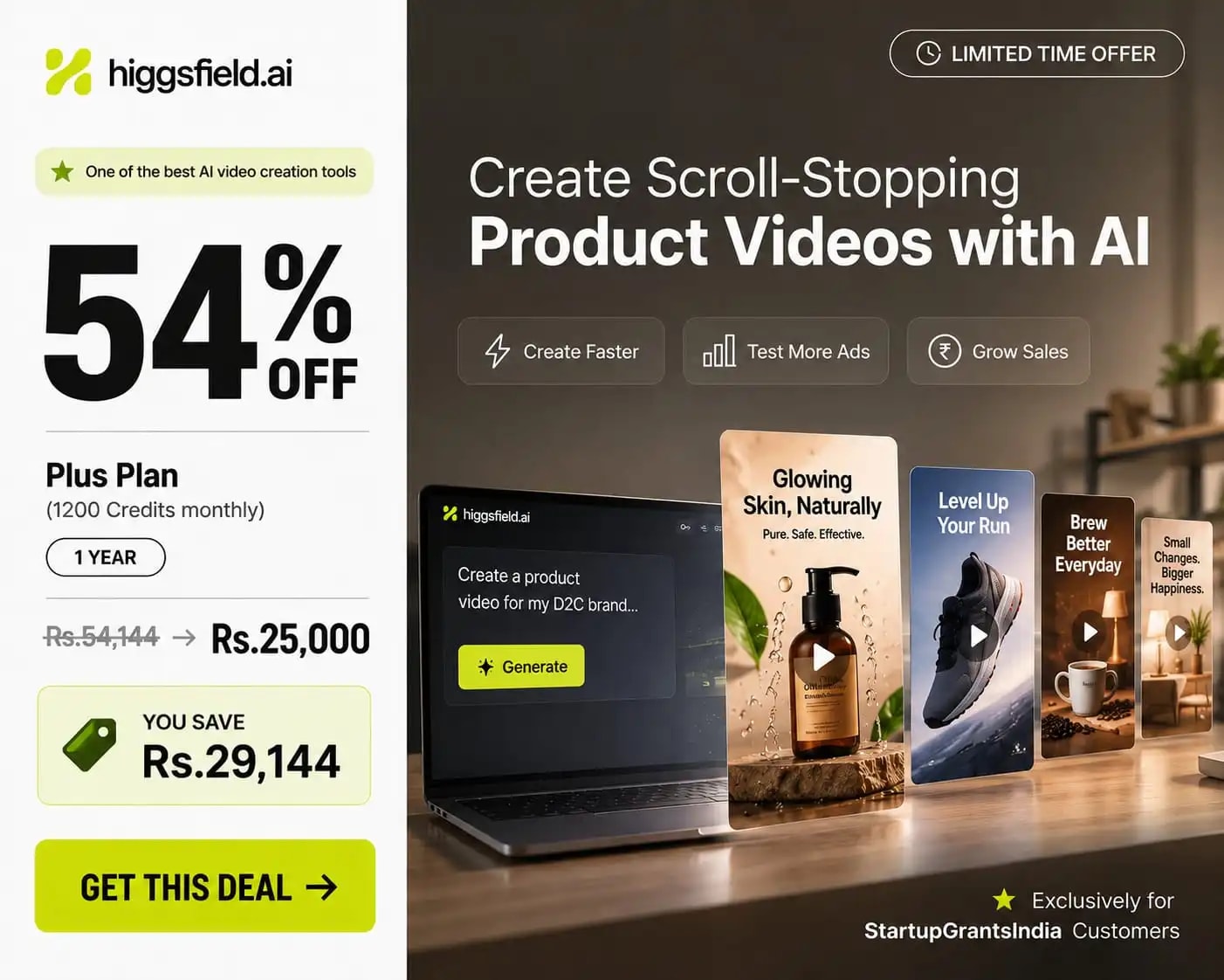 Higgsfield Plus — 54% off (₹54,144 → ₹25,000). Exclusive founder deal.