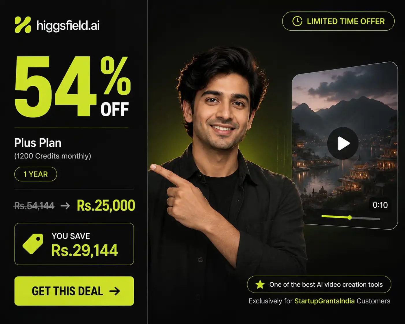 Higgsfield Plus — 54% off (₹54,144 → ₹25,000). Exclusive founder deal.