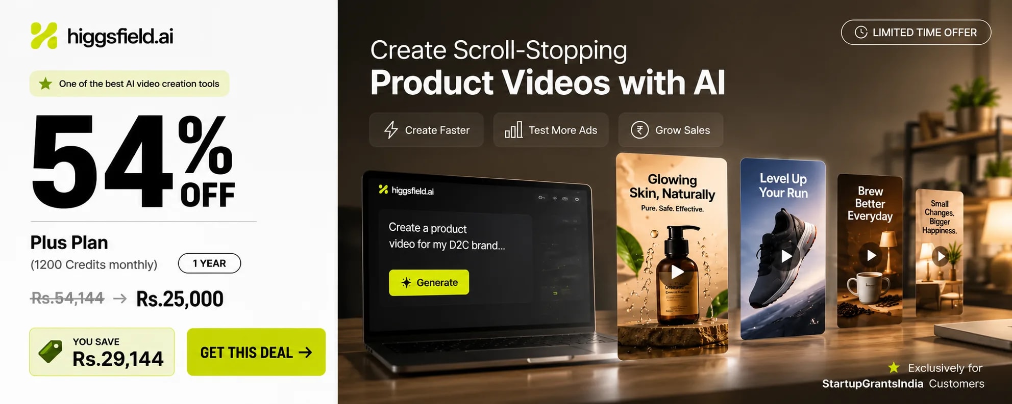 Higgsfield Plus — 54% off (₹54,144 → ₹25,000). Exclusive founder deal.